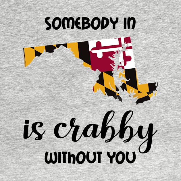 Somebody in Maryland is Crabby by InspiredQuotes